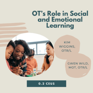 OT’s Role in Social and Emotional Learning