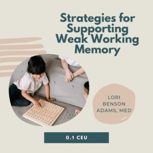 Children play with a memory board game. Text reads "Strategies for Supporting Weak Working Memory.