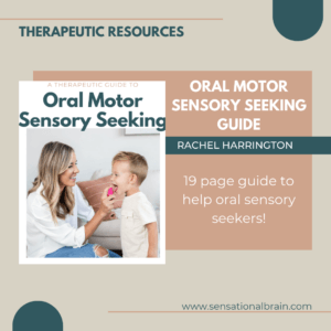 Oral Motor Sensory Seeking Guide
