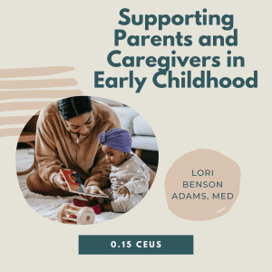 A caregiver reading to a child on the floor, with text about supporting early childhood caregivers, offering 0.15 CEUs.