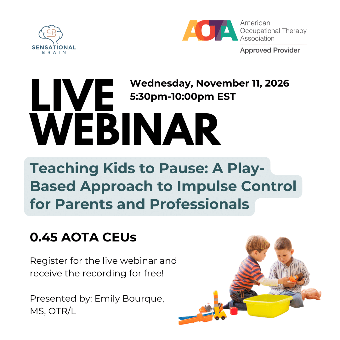 Live webinar on impulse control in children, November 11, 2026, 5:30-10:00 PM EST, 0.45 AOTA CEUs.